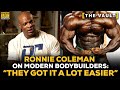 Ronnie Coleman On Modern Bodybuilders: