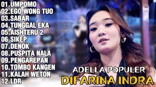 Download lagu DIFARINA INDRA ADELLA 2026-UMPOMO,EGO WONG TUO,SABAR | LAGU JAWA DAN DANGDUT VIRAL mp3