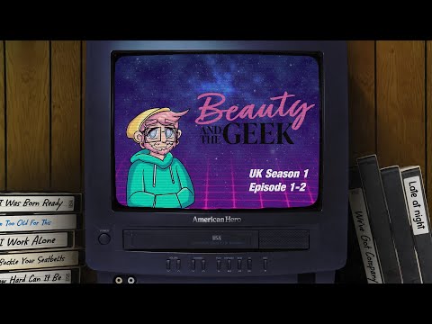Watch Party - Beauty and the Geek UK S1E1+E2