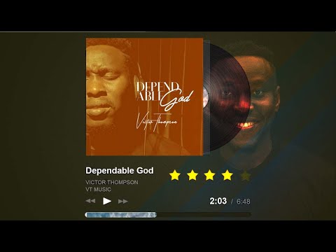 DEPENDABLE GOD Medley Victor Thompson Music