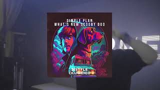 Simple Plan - What&#39;s New Scooby Doo (K-Style &amp; Charmendo Bootleg)