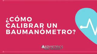 Cómo calibrar un Baumanómetro