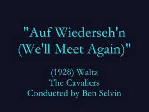 "Auf Wiederseh'n" (1928) Ben Selvin - Cavaliers