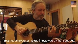 Video thumbnail for Best Acoustic Guitar Pickup | Reviewed by Mark Leggett by Barbera Transducer Systems