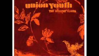 Union Youth - Back in the sun.wmv