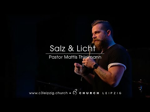 SALZ & LICHT  |  PS. MATTIS THIELMANN