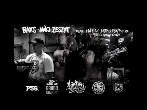 BARANEK/BAKS ASO ft. MAZIAK, KARPIU ZBK/P56 LABEL - MÓJ ZESZYT  SKRECZE/CUTY  DJ HWR