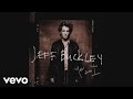 Jeff Buckley - Grace (audio)