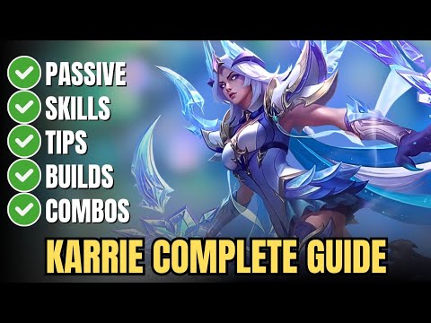 How to Play Karrie in Mobile Legends – Full Guide: Skills, Combos, Build & Expert Tips