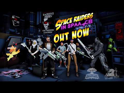 Space Raiders in Space Trailer -  Now with Hatred Expansion
