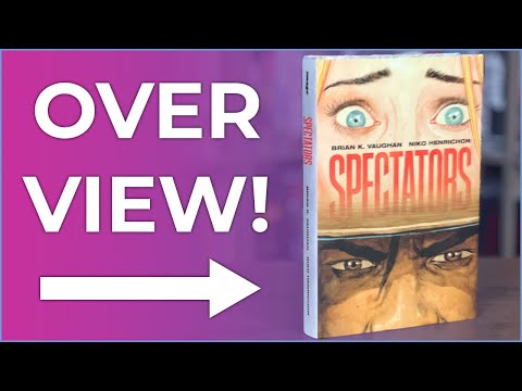 Spectators Hardcover Overview | Brian K Vaughan and Niko Henrichon are back together!