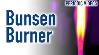 Bunsen Burner (THERMAL IMAGING) - Periodic Table of Videos