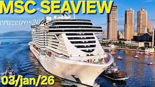 NAVIO DE CRUZEIRO MSC SEAVIEW  03/01/26 ‎⁨@cruzeiros2025⁩ Salvado Buzios chegando  #cruzeiro