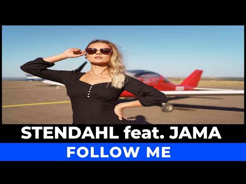 Stendahl feat. Jama - Follow Me (Original Mix)