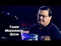 Tohir Mahkamov - Qizim | Тохир Махкамов - Кизим 