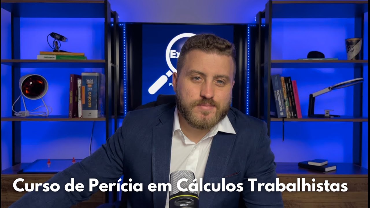 Apresentação do Curso Perícia em Cálculos Trabalhistas