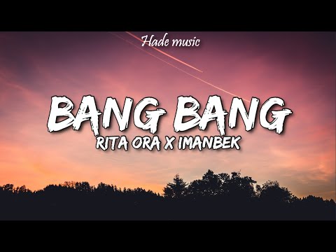 Rita Ora x Imanbek - Bang Bang (Lyrics)