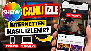 Show TV Canlı İzle 📺 | Show TV İnternetten Canlı Nasıl İzlenir? 2026