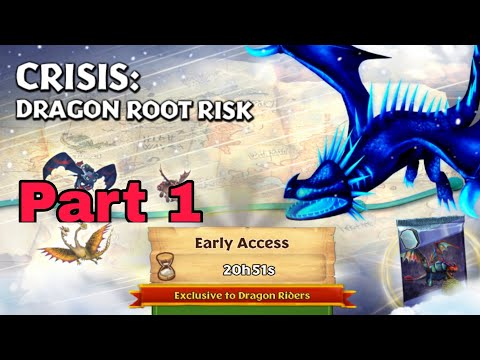 New Gauntlet CRISIS: DRAGON ROOT RISK - Part 1 - Dragons:Rise of Berk