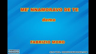 ME' NNAMORAVO DE TE  FABRIZIO MORO demo base KARAOKE