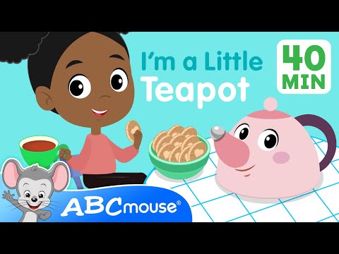 ☕ I’m a Little Teapot 🎶 & More Kids Songs | ABCmouse 40-Minute Nursery Rhymes Compilation 🎵