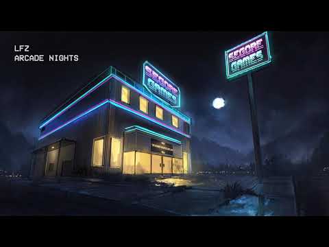 LFZ - Arcade Nights