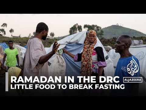 Ramadan food shortages hit displaced DR Congo's Muslims amid escalating M23 violence