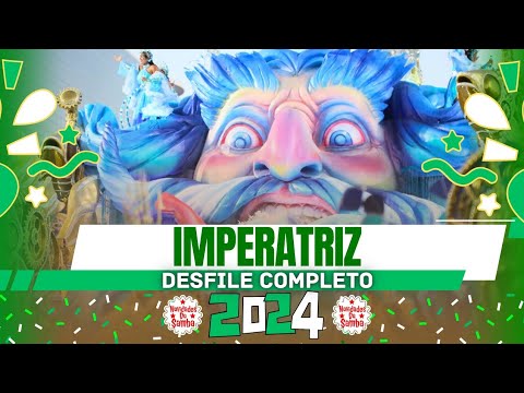 IMPERATRIZ LEOPOLDINENSE 2024- DESFILE COMPLETO.