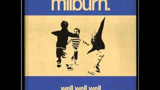 Milburn - Well Well Well (Full Album HD)