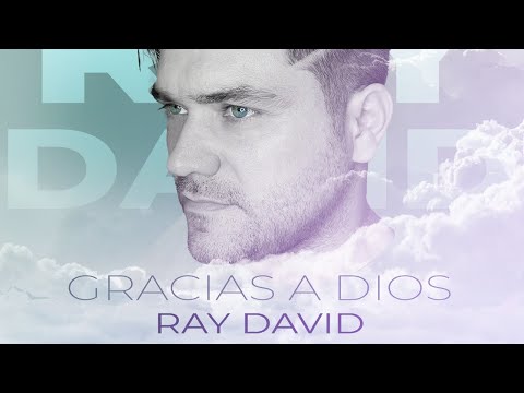 Video Gracias a Dios de Ray David