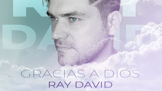 Video Gracias a Dios de Ray David 