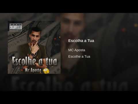 Mc Aposta - Escolhe a tua