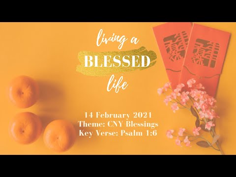 14/2/2021 Living a blessed life