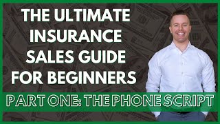 Insurance Training Part One: The Phone Script