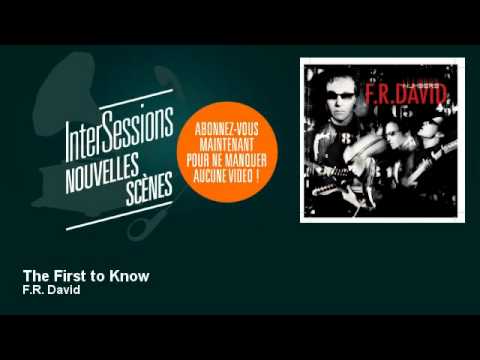 F.R. David - The First to Know - InterSessions