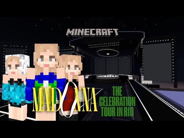 Celebration Tour In Rio — Madonna Live at Copacabana (Minecraft Bedrock ...