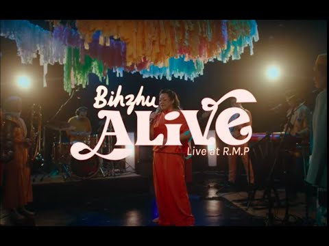 Bihzhu - ALIVE [Live at R.M.P]