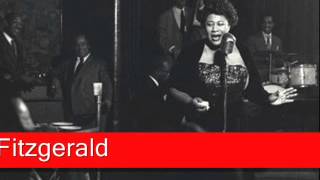 Ella Fitzgerald: I Get A Kick Out Of You