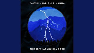 This Is What You Came For video thumbnail