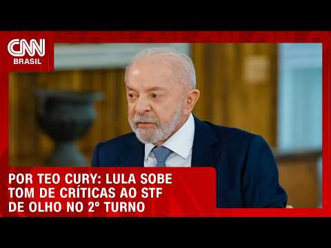 Lula sobe tom de críticas ao STF de olho no 2º turno | LIVE CNN