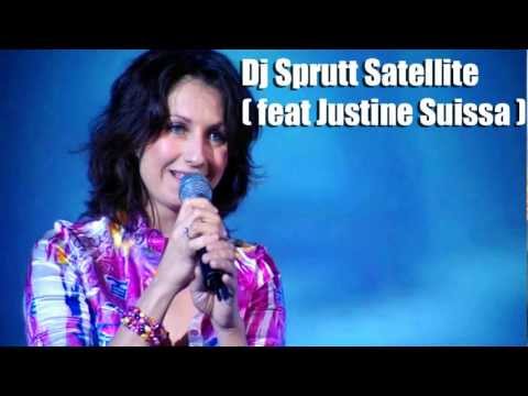 Dj Sprutt Satellite (feat Justine Suissa).