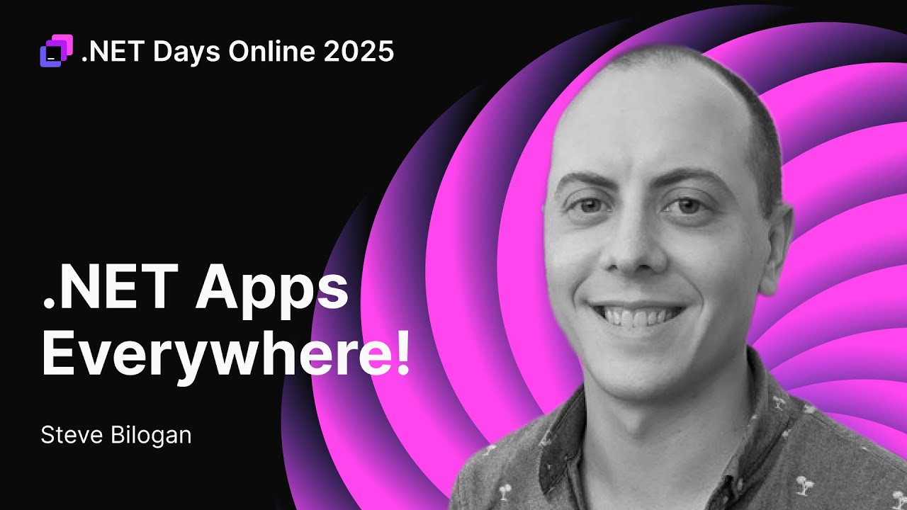 .NET Apps Everywhere (Uno Platform) — Steve Bilogan