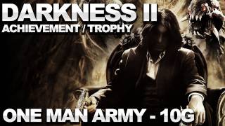 The Darkness II - One Man Army Achievement