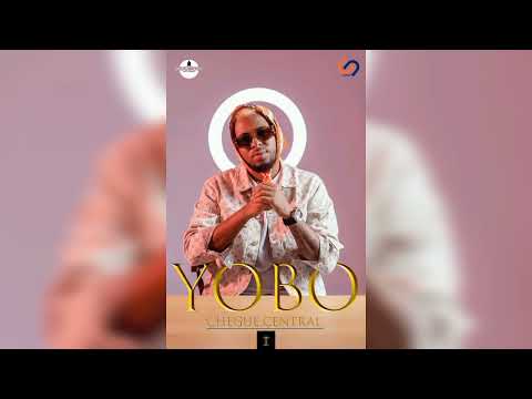 Chegue Central - Yobo [Audio officiel]