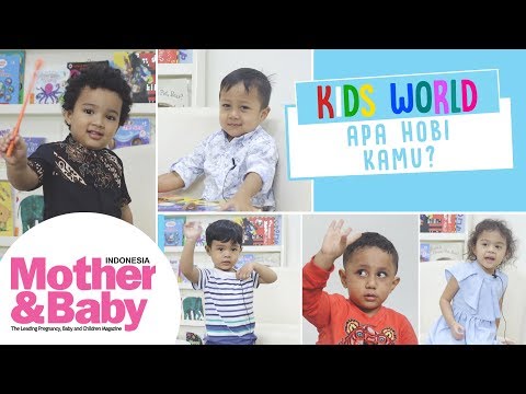 Kids World - Apa Hobi Kamu? 