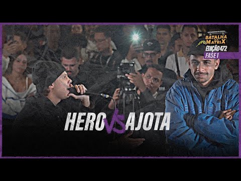 Hero x Ajota | 1ª Fase | Edição Funk | Batalha da Matrix [472]