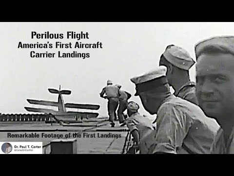 Perilous Flight: America's First Aircraft Carrier Landings