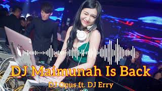 Download lagu DJ Maimunah is Back FYP Tik Tok Viral Jedag Jedug ... mp3