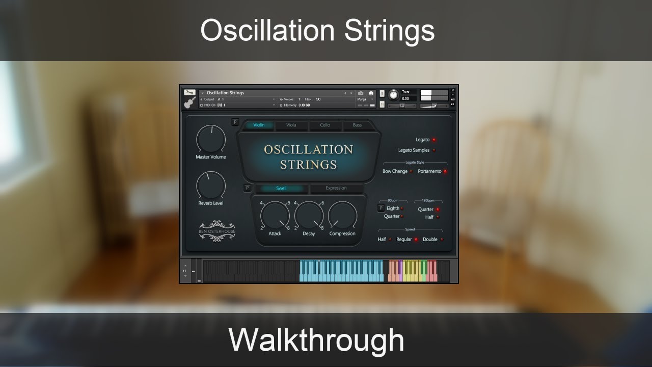 Oscillation Strings // Walkthrough // Kontakt // Ben Osterhouse