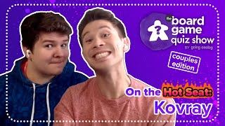 The Board Game Quiz Show [Couples Edition] - S3 E7: Kovray